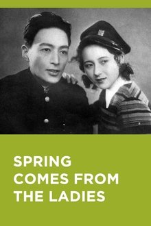 Spring Comes from the Ladies movie poster