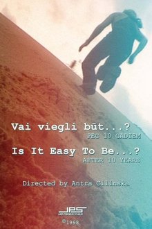 Poster do filme Is It Easy To Be...? After 10 Years