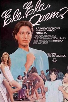 Ele, Ela, Quem? movie poster