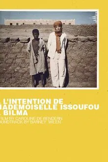 Poster do filme A l'intention de Mademoiselle Issoufou à Bilma