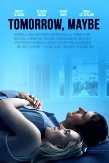 Tomorrow, Maybe movie poster