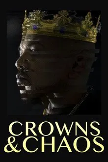 Crowns & Chaos movie poster