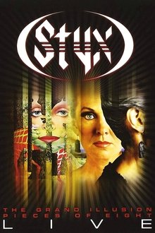 Styx - The Grand Illusion - Pieces of Eight Live movie poster