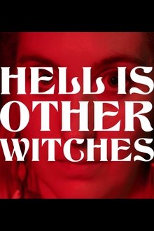 Hell Is Other Witches movie poster