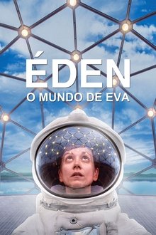 Poster do filme Éden - O Mundo de Eva