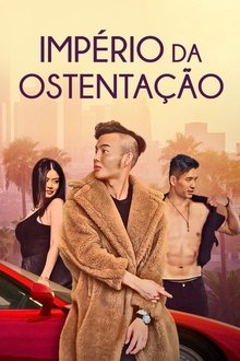Poster da série Império da Ostentação