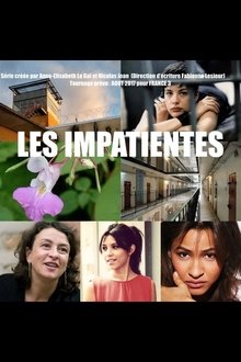 Les Impatientes tv show poster