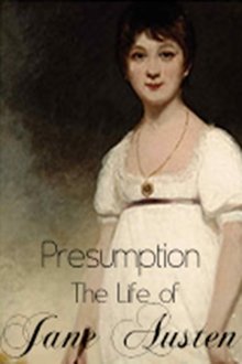 Presumption: The Life of Jane Austen movie poster