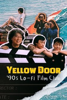 Yellow Door: '90s Lo-fi Film Club movie poster