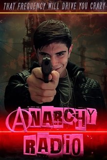 Anarchy Radio movie poster