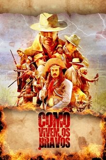 Como Vivem os Bravos movie poster