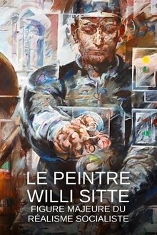 Der Maler Willi Sitte - Ein Leben zwischen Kunst und Politik movie poster