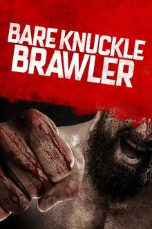 Bare Knuckle Brawler movie poster