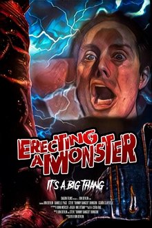 Poster do filme Erecting A Monster