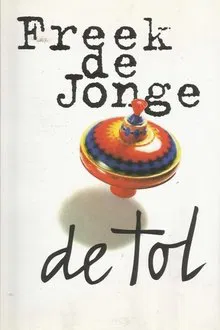 Freek de Jonge: De Tol movie poster