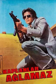 Kaplanlar Ağlamaz movie poster
