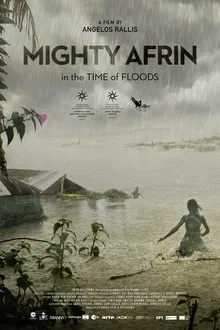 Mighty Afrin: In the Time of Floods movie poster