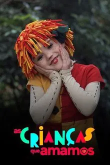 Poster da série As Crianças Que Amamos