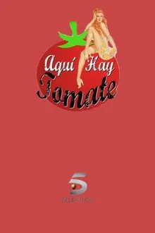 Aquí hay tomate tv show poster