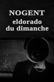 Nogent, Eldorado du dimanche movie poster