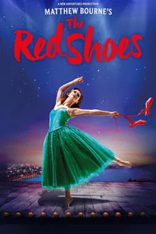 Matthew Bourne's The Red Shoes movie poster