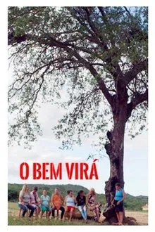O bem virá movie poster