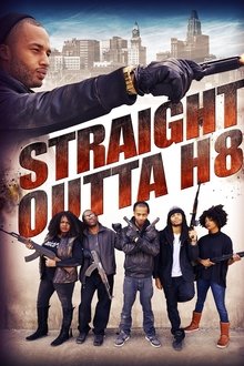 Straight Outta' H8 movie poster