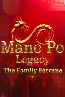 Mano Po Legacy: The Family Fortune tv show poster