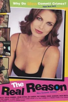 The Real Reason (Men Commit Crimes) movie poster