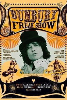 Bunbury: The Freak Show, la película movie poster