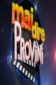 Poster da série Mai dire provini