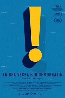 A Good Week for Democracy movie poster