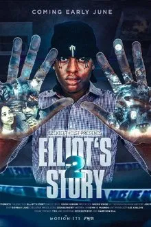Elliot's Story 2 movie poster