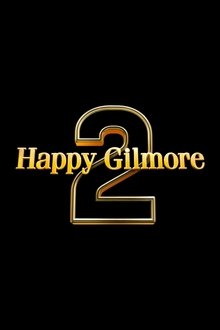Poster do filme Happy Gilmore 2