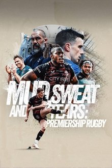Mud, Sweat and Tears: Premiership Rugby tv show poster