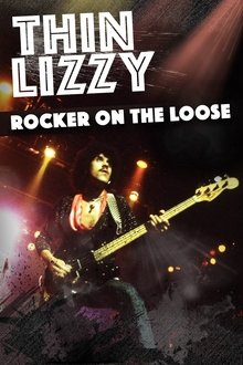 Thin Lizzy: Rocker on the Loose movie poster