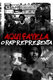 Aqui Favela, o Rap Representa movie poster