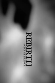 Rebirth: Voice of Silence movie poster