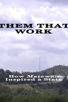 Them That Work movie poster