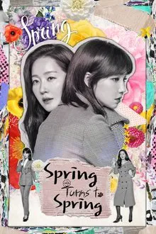 Spring Turns to Spring tv show poster