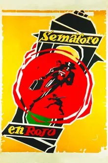 Semáforo en rojo movie poster