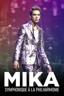 MIKA at the Philharmonie de Paris movie poster