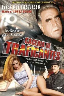 Cacería de Traficantes movie poster