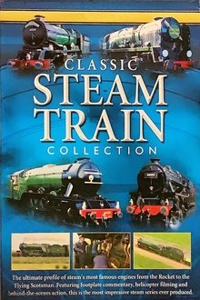 Classic Steam Train Collection tv show poster