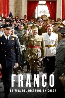 Franco. La vida del Dictador en color tv show poster