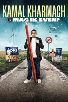 Kamal Kharmach: Mag ik even? movie poster