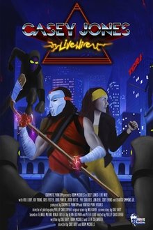 Casey Jones: Live Wire movie poster
