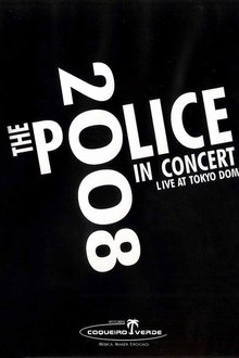 The Police: Live In Concert Tokyo movie poster