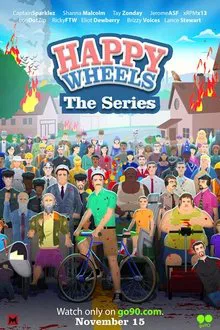 Happy Wheels: The Series tv show poster