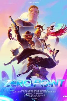 Fortnite: Zero Point movie poster